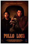 Pollo Loco (2023) movie poster 11x17